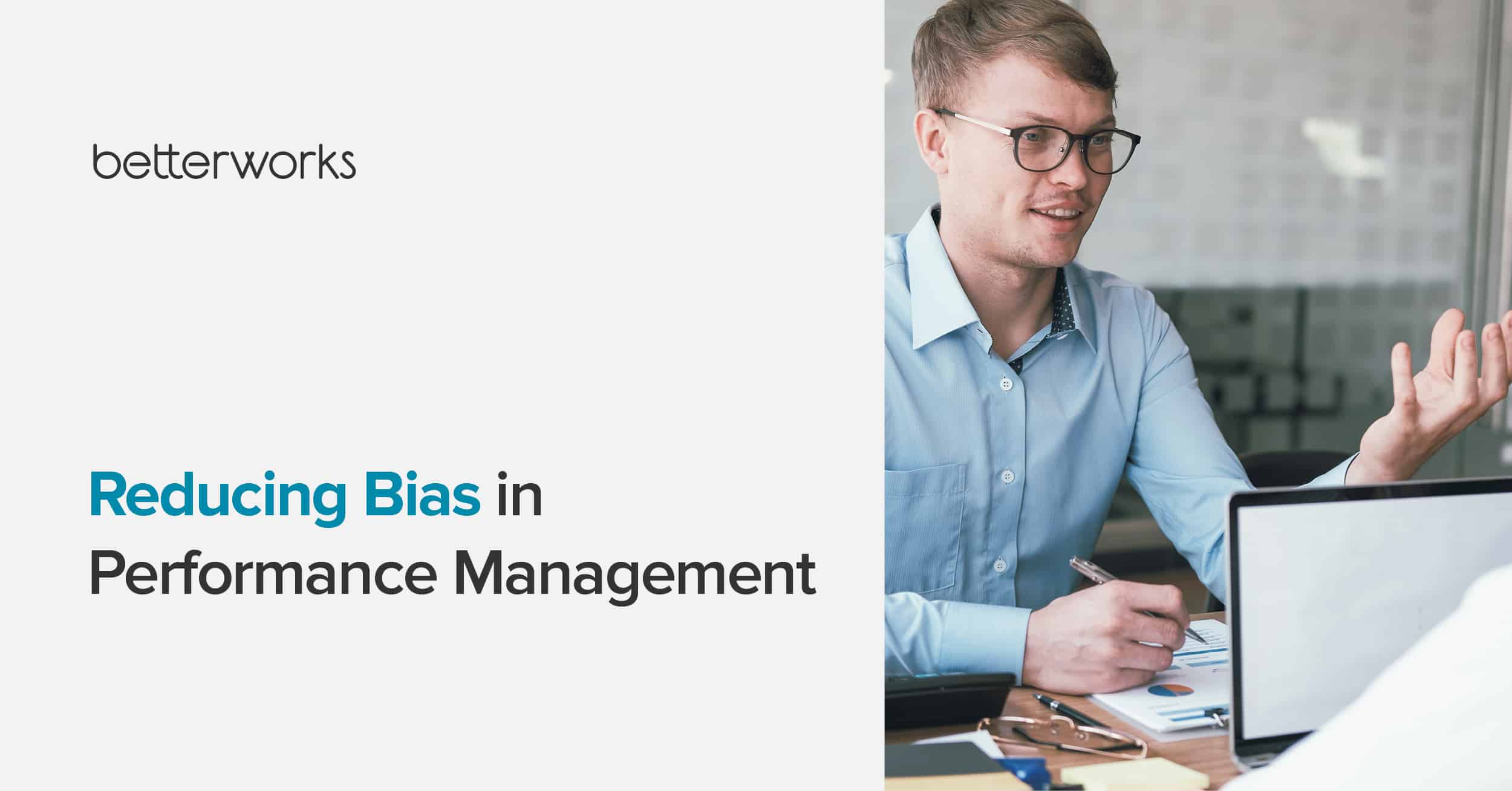 Reducing Bias In Performance Management   Betterworks