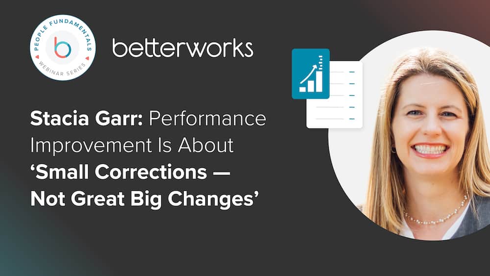 Empower Managers to Be More Effective With Better Data - Betterworks