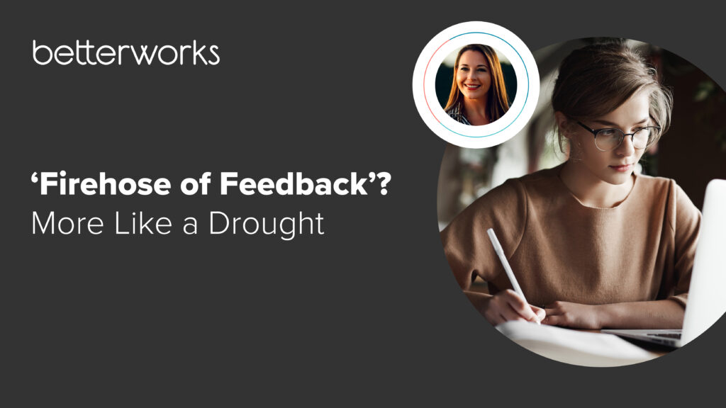 Foster a Healthy Feedback Culture in Your Organization - Betterworks