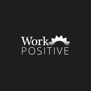 Work Positive